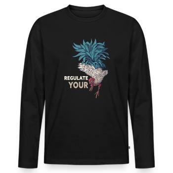 Regulate Your Cock Rooster Pro Choice Feminist - Männer Premium Bio Langarmshirt - Schwarz - Vorne - Nico (187cm)