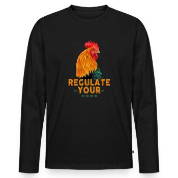 Regulate Your Cock Rooster Pro Choice Feminist - Männer Premium Bio Langarmshirt - Schwarz - Vorne - Nico (187cm)