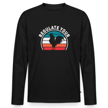 Regulate Your Cock Rooster Pro Choice Feminist - Männer Premium Bio Langarmshirt - Schwarz - Vorne - Nico (187cm)