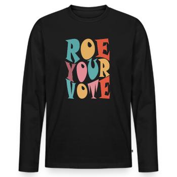 Roe Your Vote Pro-Choice Womens Feminist - Men's Premium Organic Long Sleeve Shirt - black - Front - Nico (187cm)