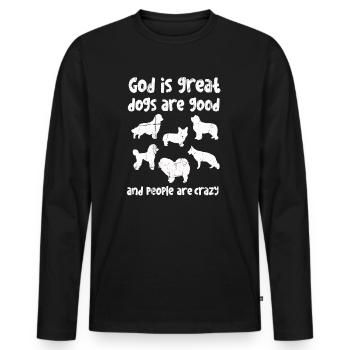 Dieu est grand Les chiens sont bons et les gens sont fous - T-shirt manches longues Premium bio Homme - noir - Devant - Nico (187cm)
