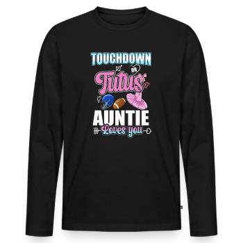 Touchdown ou Tutu Auntie vous aime - T-shirt manches longues Premium bio Homme - noir - Devant - Nico (187cm)