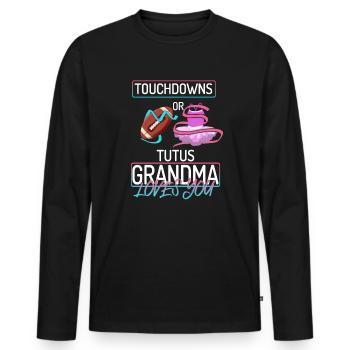 Touchdowns ou Tutus Grand-mère t’aime - T-shirt manches longues Premium bio Homme - noir - Devant - Nico (187cm)