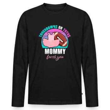 Touchdowns ou Tutus Mommy T’aime - T-shirt manches longues Premium bio Homme - noir - Devant - Nico (187cm)