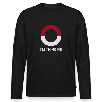 I'm Thinking Stand By, I'm Processing This - Men's Premium Organic Long Sleeve Shirt - black - Front - Nico (187cm)