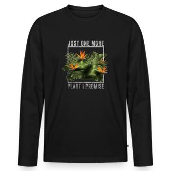 Just One More Plant I Promise Plantaholic Therapy - Männer Premium Bio Langarmshirt - Schwarz - Vorne - Nico (187cm)