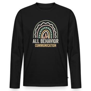 Tout comportement est une forme de communication - T-shirt manches longues Premium bio Homme - noir - Devant - Nico (187cm)