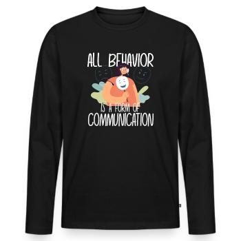 Tout comportement est une forme de communication - T-shirt manches longues Premium bio Homme - noir - Devant - Nico (187cm)