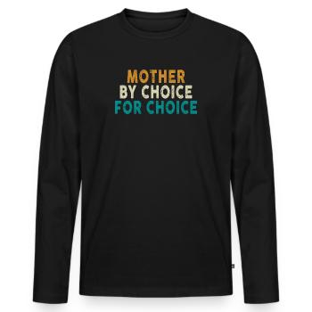 Mère par choix Pour Choix Pro Choice Féministe - T-shirt manches longues Premium bio Homme - noir - Devant - Nico (187cm)