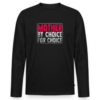 Mère par choix Pour Choix Pro Choice Féministe - T-shirt manches longues Premium bio Homme - noir - Devant - Nico (187cm)