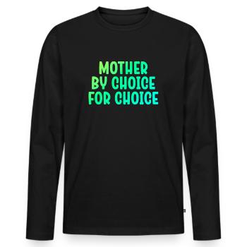 Mère par choix Pour Choix Pro Choice Féministe - T-shirt manches longues Premium bio Homme - noir - Devant - Nico (187cm)