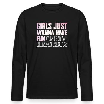 Girls Just Wanna Have Fundamental Human Rights - Men's Premium Organic Long Sleeve Shirt - black - Front - Nico (187cm)