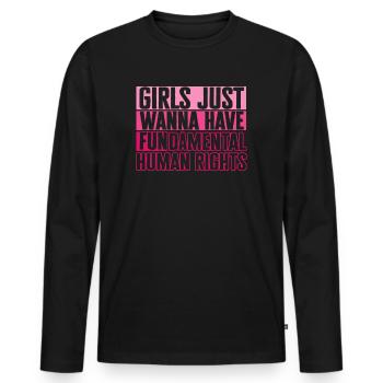 Girls Just Wanna Have Fundamental Human Rights - Men's Premium Organic Long Sleeve Shirt - black - Front - Nico (187cm)