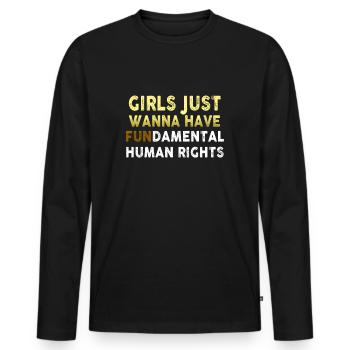 Girls Just Wanna Have Fundamental Human Rights - Men's Premium Organic Long Sleeve Shirt - black - Front - Nico (187cm)