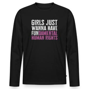 Girls Just Wanna Have Fundamental Human Rights - Men's Premium Organic Long Sleeve Shirt - black - Front - Nico (187cm)