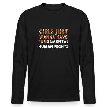 Girls Just Wanna Have Fundamental Human Rights - Men's Premium Organic Long Sleeve Shirt - black - Front - Nico (187cm)