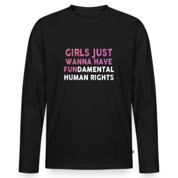 Girls Just Wanna Have Fundamental Human Rights - Men's Premium Organic Long Sleeve Shirt - black - Front - Nico (187cm)