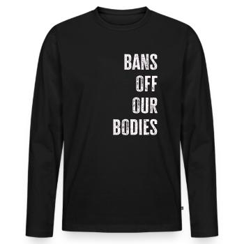 Bannir nos corps protéger la liberté Choisir les femmes - T-shirt manches longues Premium bio Homme - noir - Devant - Nico (187cm)