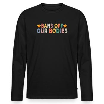 Bannir nos corps protéger la liberté Choisir les femmes - T-shirt manches longues Premium bio Homme - noir - Devant - Nico (187cm)