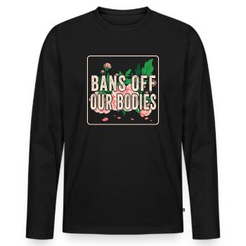 Bannir nos corps protéger la liberté Choisir les femmes - T-shirt manches longues Premium bio Homme - noir - Devant - Nico (187cm)