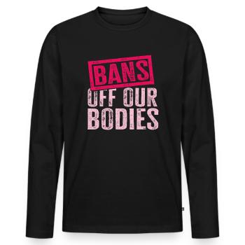 Bannir nos corps protéger la liberté Choisir les femmes - T-shirt manches longues Premium bio Homme - noir - Devant - Nico (187cm)