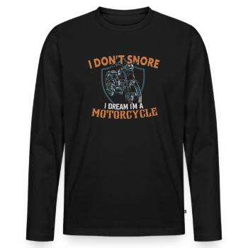 I Don't Snore I Dream I'm A Motorcycle - Men's Premium Organic Long Sleeve Shirt - black - Front - Nico (187cm)