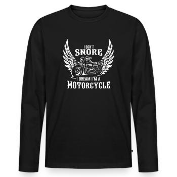 I Don't Snore I Dream I'm A Motorcycle - Männer Premium Bio Langarmshirt - Schwarz - Vorne - Nico (187cm)