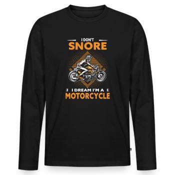 I Don't Snore I Dream I'm A Motorcycle - Men's Premium Organic Long Sleeve Shirt - black - Front - Nico (187cm)