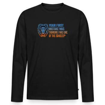 Your first Mistake was thinking I was one of the - Männer Premium Bio Langarmshirt - Schwarz - Vorne - Nico (187cm)