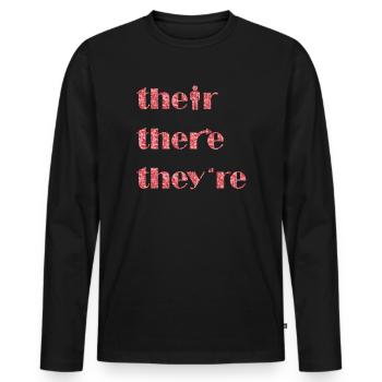 Their There They're English Teacher Grammar - Männer Premium Bio Langarmshirt - Schwarz - Vorne - Nico (187cm)