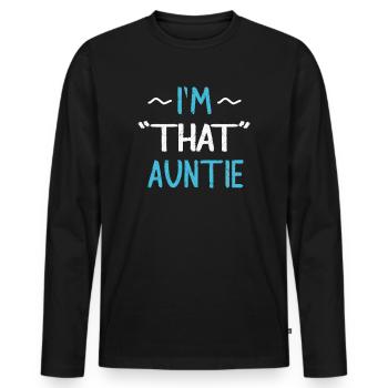 I am That Auntie - Männer Premium Bio Langarmshirt - Schwarz - Vorne - Nico (187cm)