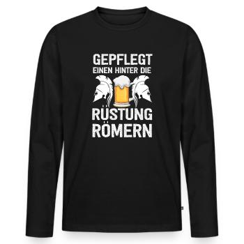 Gepflegt Einen Hinter Die Rüstung Römern Party - Männer Premium Bio Langarmshirt - Schwarz - Vorne - Nico (187cm)