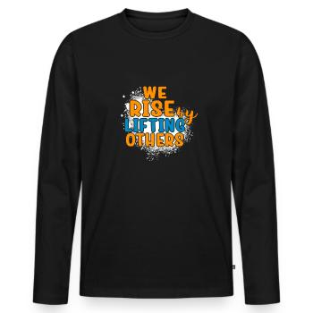 We Rise By Lifting Others Inspirational Quote - Männer Premium Bio Langarmshirt - Schwarz - Vorne - Nico (187cm)