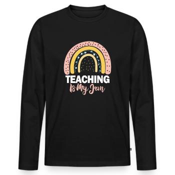 Teaching Is My Jam School Teacher Appreciation - Men's Premium Organic Long Sleeve Shirt - black - Front - Nico (187cm)