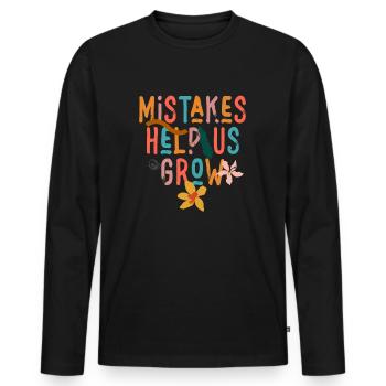 Mistakes Help Us Grow Back To School Motivational - Men's Premium Organic Long Sleeve Shirt - black - Front - Nico (187cm)
