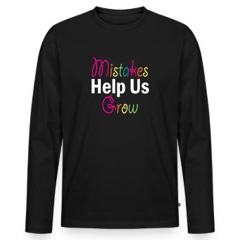 Mistakes Help Us Grow Back To School Motivational - Men's Premium Organic Long Sleeve Shirt - black - Front - Nico (187cm)