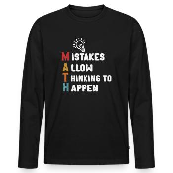 Mistakes Allow Thinking To Happen School Math - Men's Premium Organic Long Sleeve Shirt - black - Front - Nico (187cm)