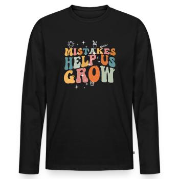 Mistakes Help Us Grow Back To School Motivational - Men's Premium Organic Long Sleeve Shirt - black - Front - Nico (187cm)