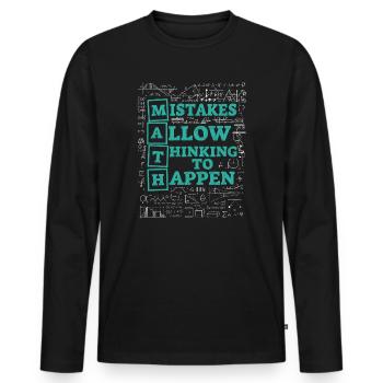 Mistakes Allow Thinking To Happen School Math - Men's Premium Organic Long Sleeve Shirt - black - Front - Nico (187cm)