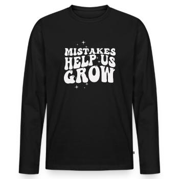 Mistakes Help Us Grow Back To School Motivational - Men's Premium Organic Long Sleeve Shirt - black - Front - Nico (187cm)