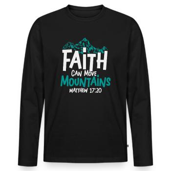 Christian Faith Can Move Mountains Jesus Christ - Männer Premium Bio Langarmshirt - Schwarz - Vorne - Nico (187cm)