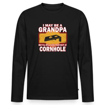 I May Be A Grandpa But I'll Still Kick Cornhole - Men's Premium Organic Long Sleeve Shirt - black - Front - Nico (187cm)