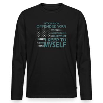 My Opinion Offended You Shirt Adult Humor Novelty - Men's Premium Organic Long Sleeve Shirt - black - Front - Nico (187cm)