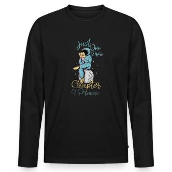 Just One More Chapter I Promise Reading - Männer Premium Bio Langarmshirt - Schwarz - Vorne - Nico (187cm)
