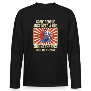 Certaines personnes ont juste besoin d’un combattant en cage câlin - T-shirt manches longues Premium bio Homme - noir - Devant - Nico (187cm)