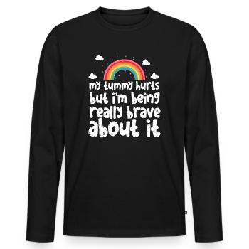 My Tummy Hurts But I'm Being Really Brave About It - Männer Premium Bio Langarmshirt - Schwarz - Vorne - Nico (187cm)