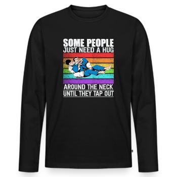 Certaines personnes ont juste besoin d’un combattant en cage câlin - T-shirt manches longues Premium bio Homme - noir - Devant - Nico (187cm)