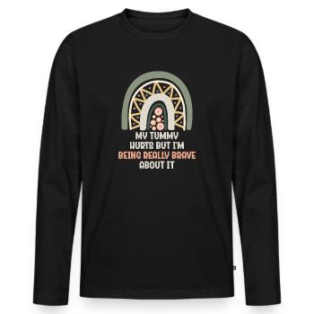 My Tummy Hurts But I'm Being Really Brave About It - Men's Premium Organic Long Sleeve Shirt - black - Front - Nico (187cm)