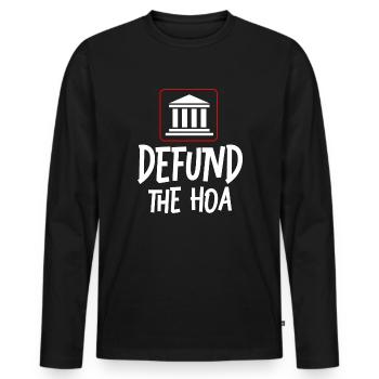 Defund The HOA - T-shirt manches longues Premium bio Homme - noir - Devant - Nico (187cm)