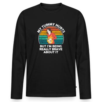 My Tummy Hurts But I'm Being Really Brave About It - Men's Premium Organic Long Sleeve Shirt - black - Front - Nico (187cm)